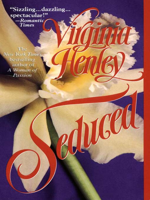 Title details for Seduced by Virginia Henley - Available